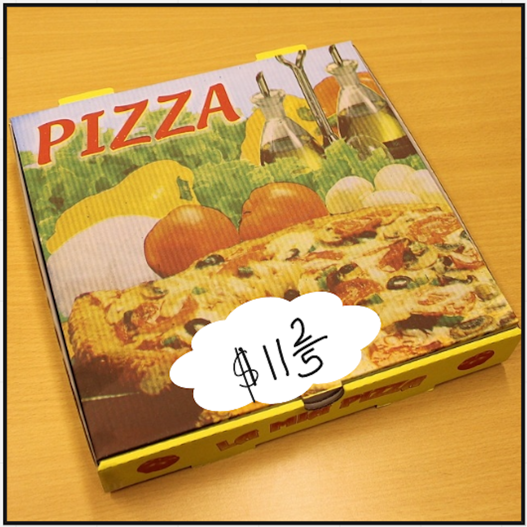 A Pizza box with the price indicated as eleven and two-fifths dollars